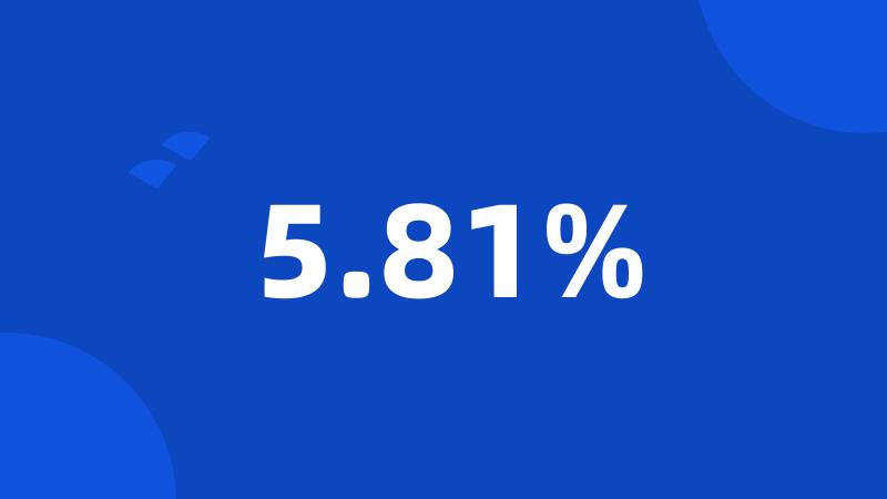 5.81%