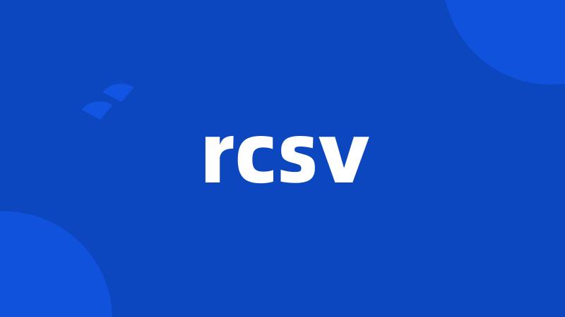 rcsv