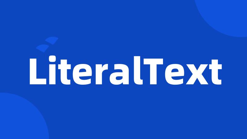 LiteralText