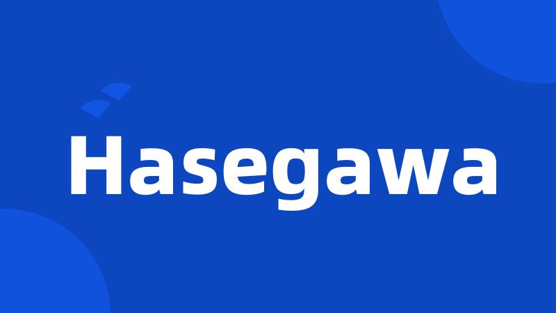 Hasegawa