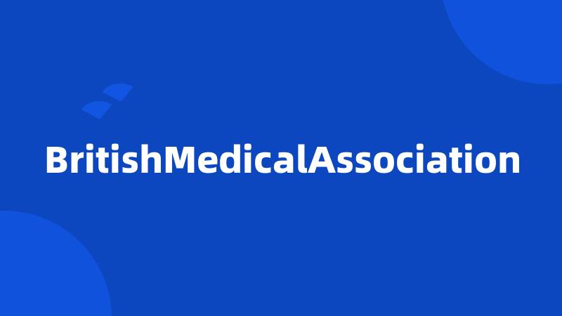 BritishMedicalAssociation