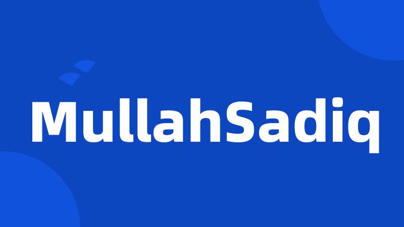 MullahSadiq