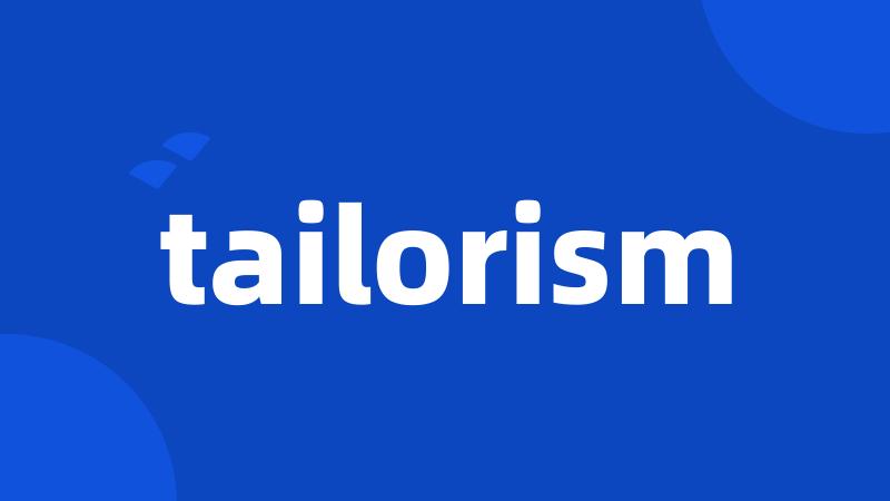 tailorism