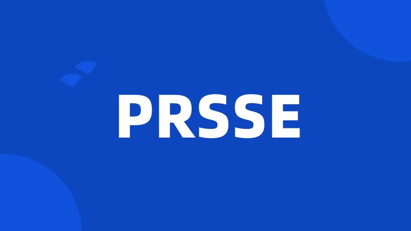 PRSSE