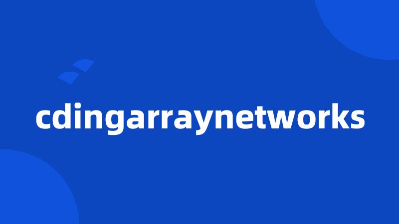 cdingarraynetworks