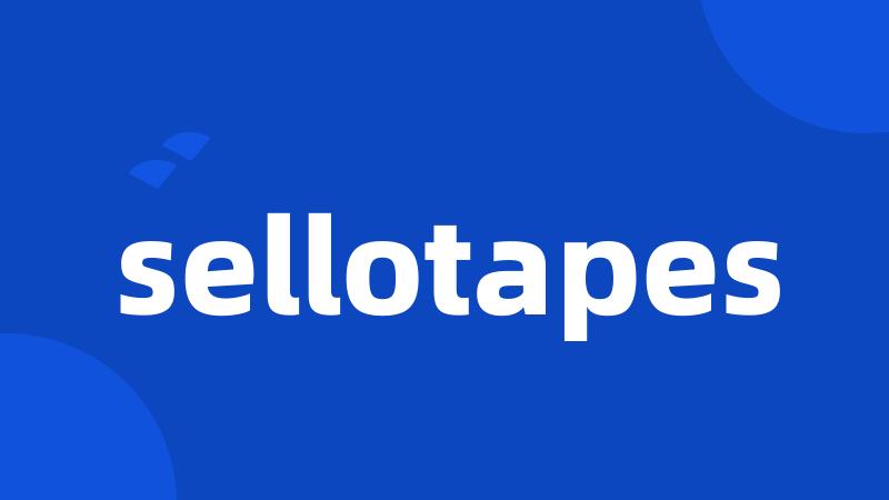 sellotapes