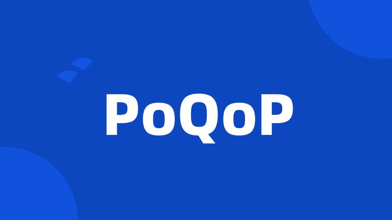 PoQoP