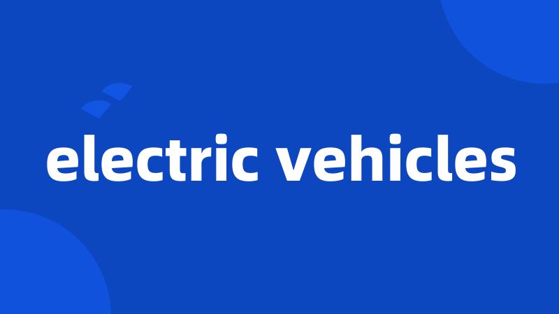 electric vehicles