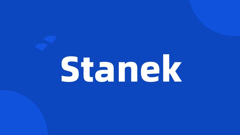 Stanek