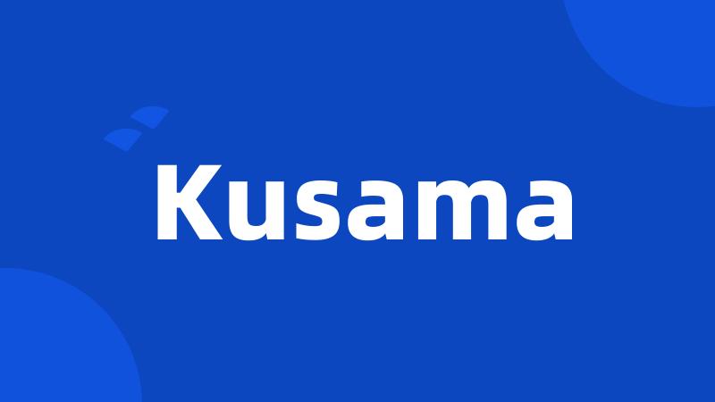 Kusama