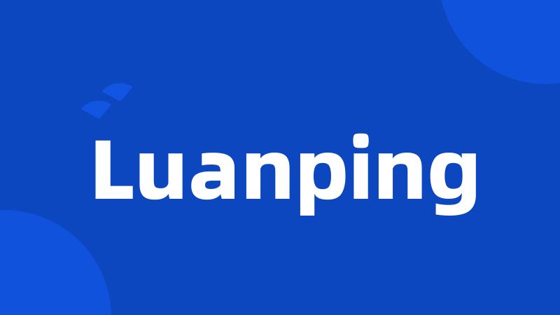 Luanping