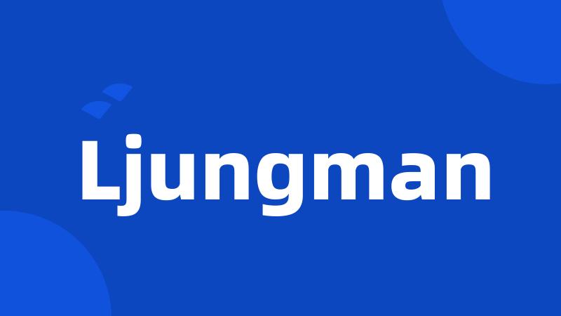 Ljungman