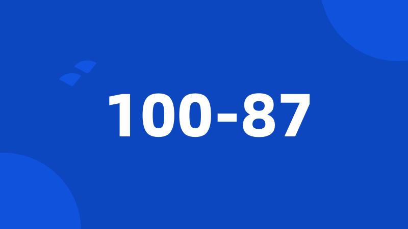 100-87