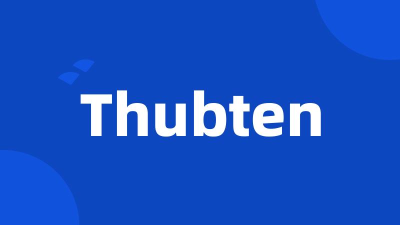 Thubten