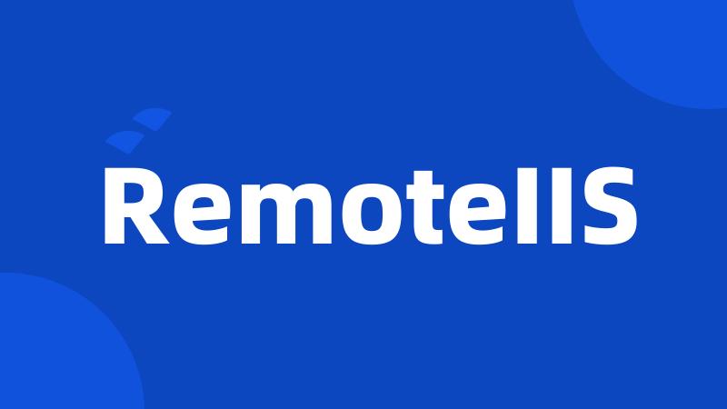 RemoteIIS