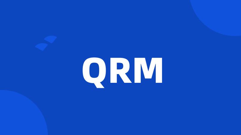 QRM