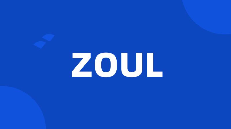 ZOUL