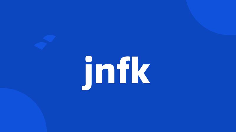 jnfk