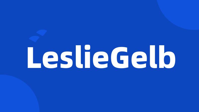 LeslieGelb