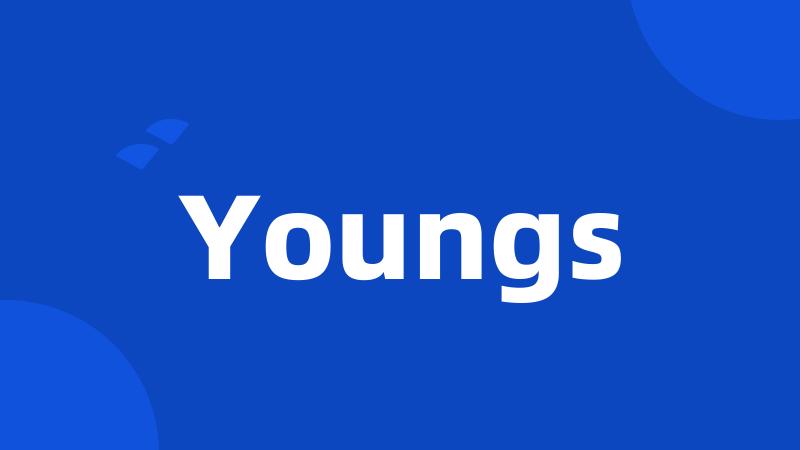 Youngs