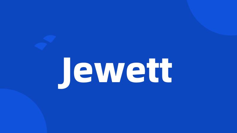 Jewett