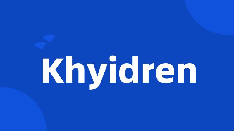 Khyidren