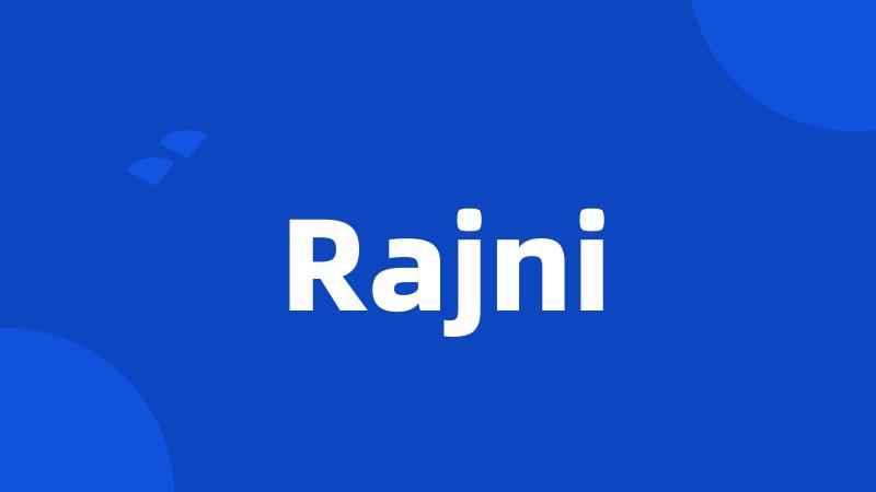 Rajni