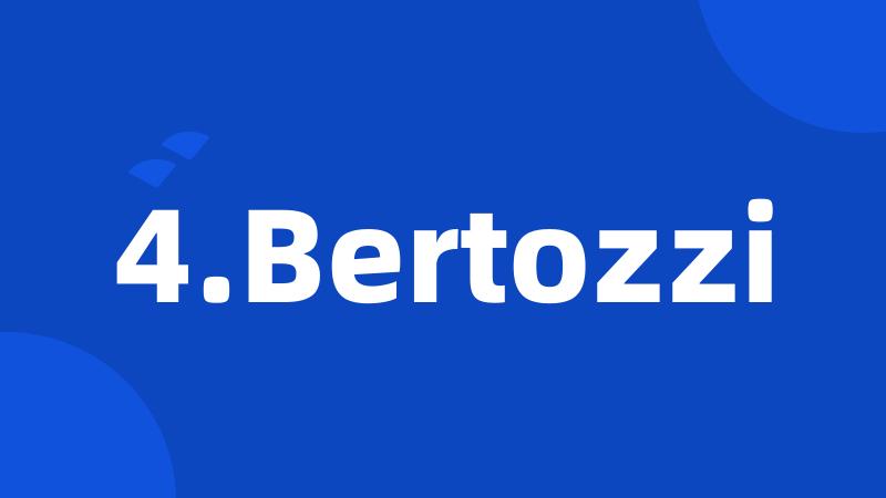 4.Bertozzi