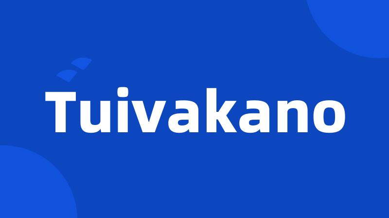 Tuivakano