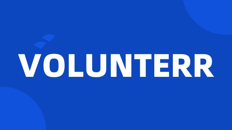 VOLUNTERR