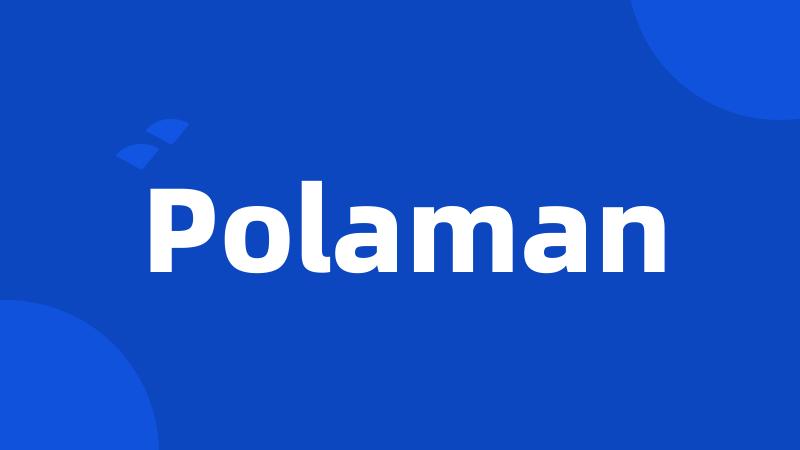 Polaman