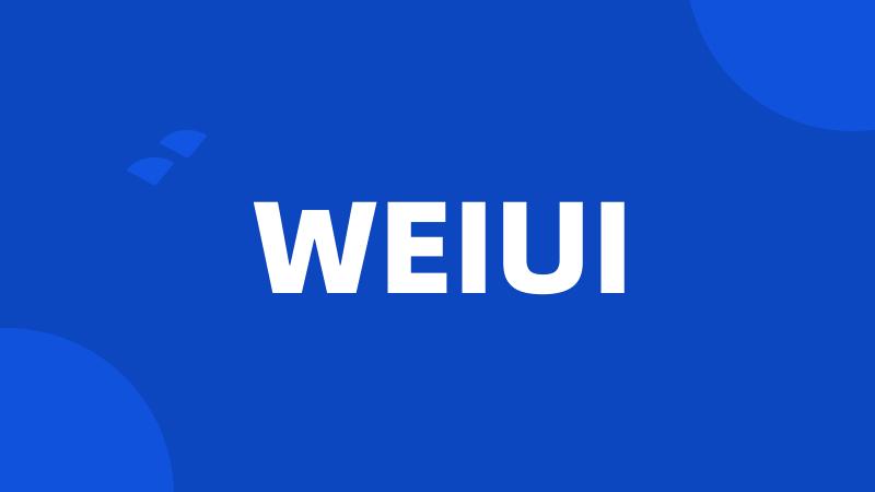 WEIUI