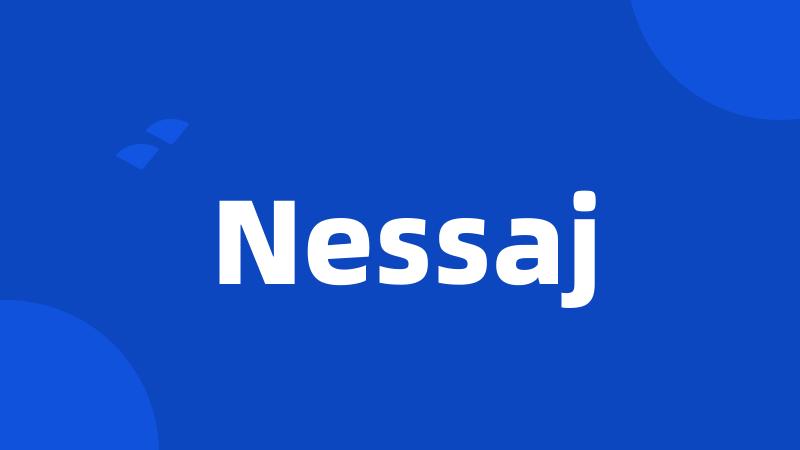 Nessaj