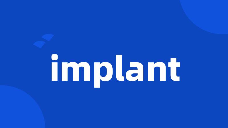 implant