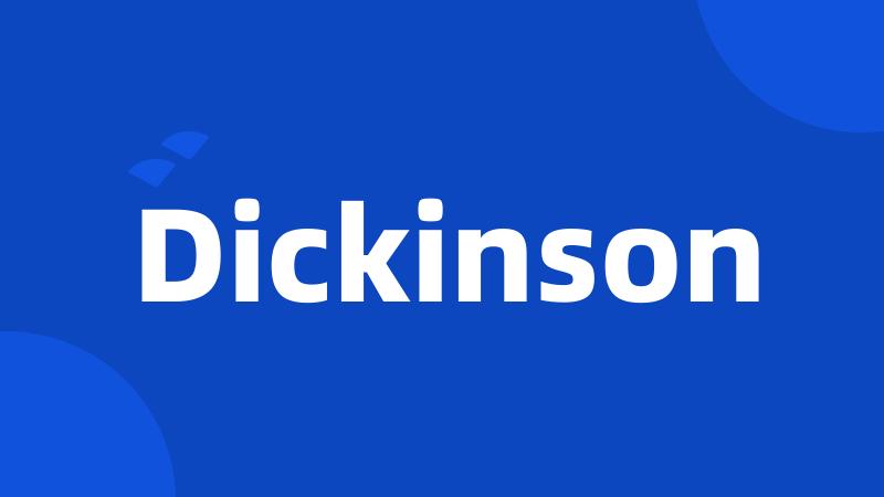 Dickinson