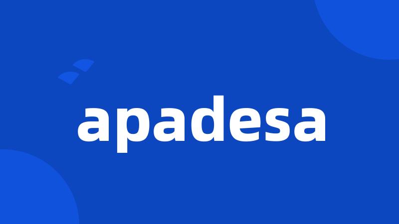 apadesa