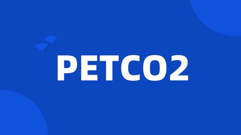 PETCO2