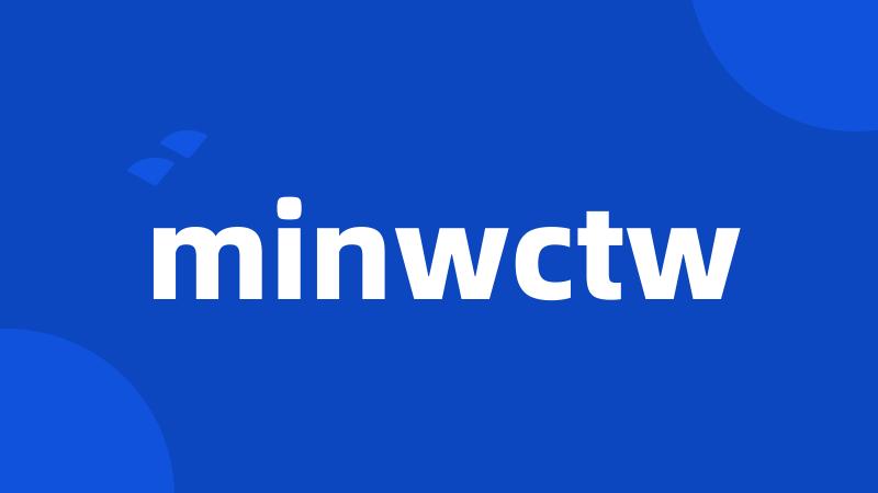 minwctw