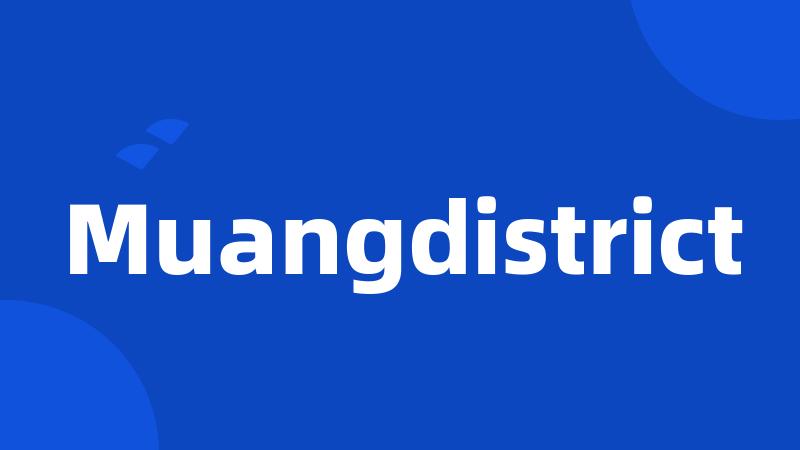 Muangdistrict