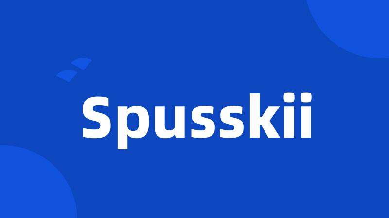 Spusskii