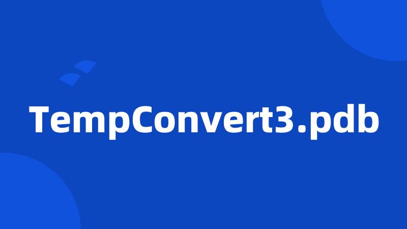 TempConvert3.pdb