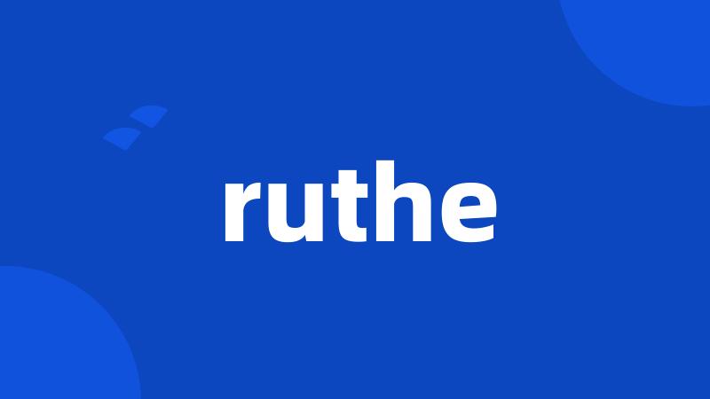 ruthe