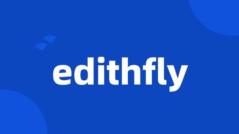 edithfly