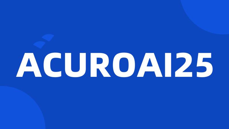 ACUROAI25