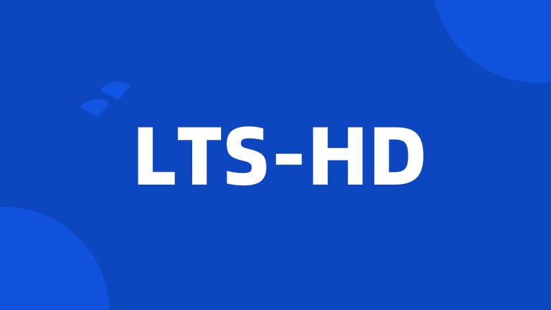 LTS-HD