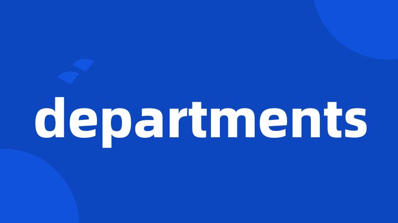 departments