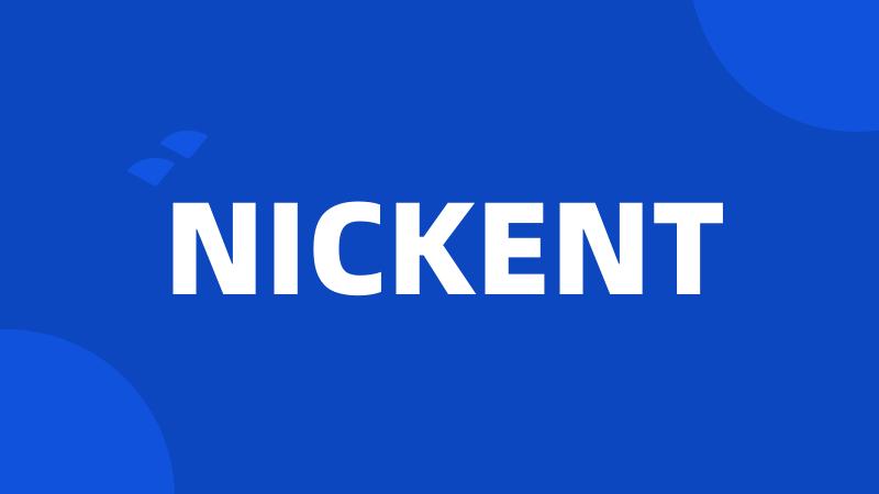 NICKENT