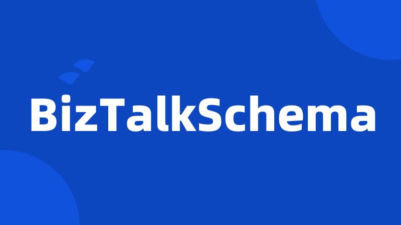 BizTalkSchema