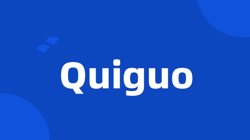 Quiguo