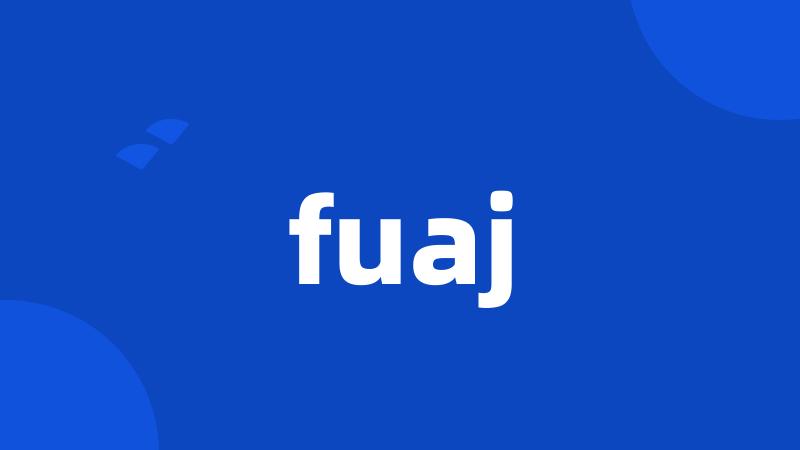 fuaj